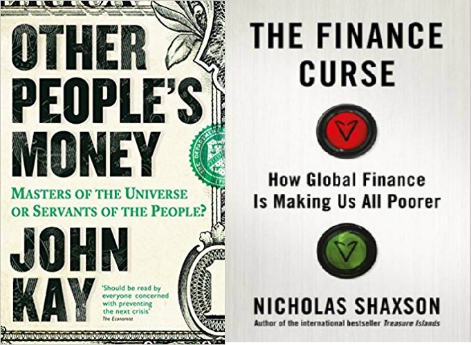 The Finance Curse: 2⅓ Books on the Danger of Financialization (Part 1)